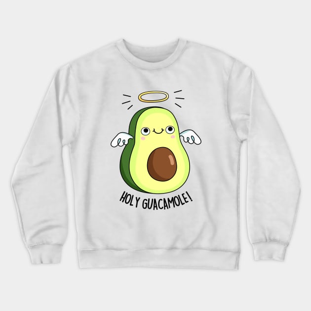 Holy Guacamole Cute Avocado Pun Crewneck Sweatshirt by punnybone